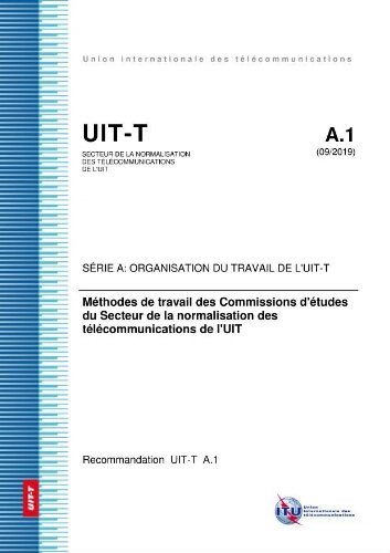 ITU - SECTEUR DE LA NORMALISATION DES TÉLÉCOMMUNICATIONS DE L'UIT